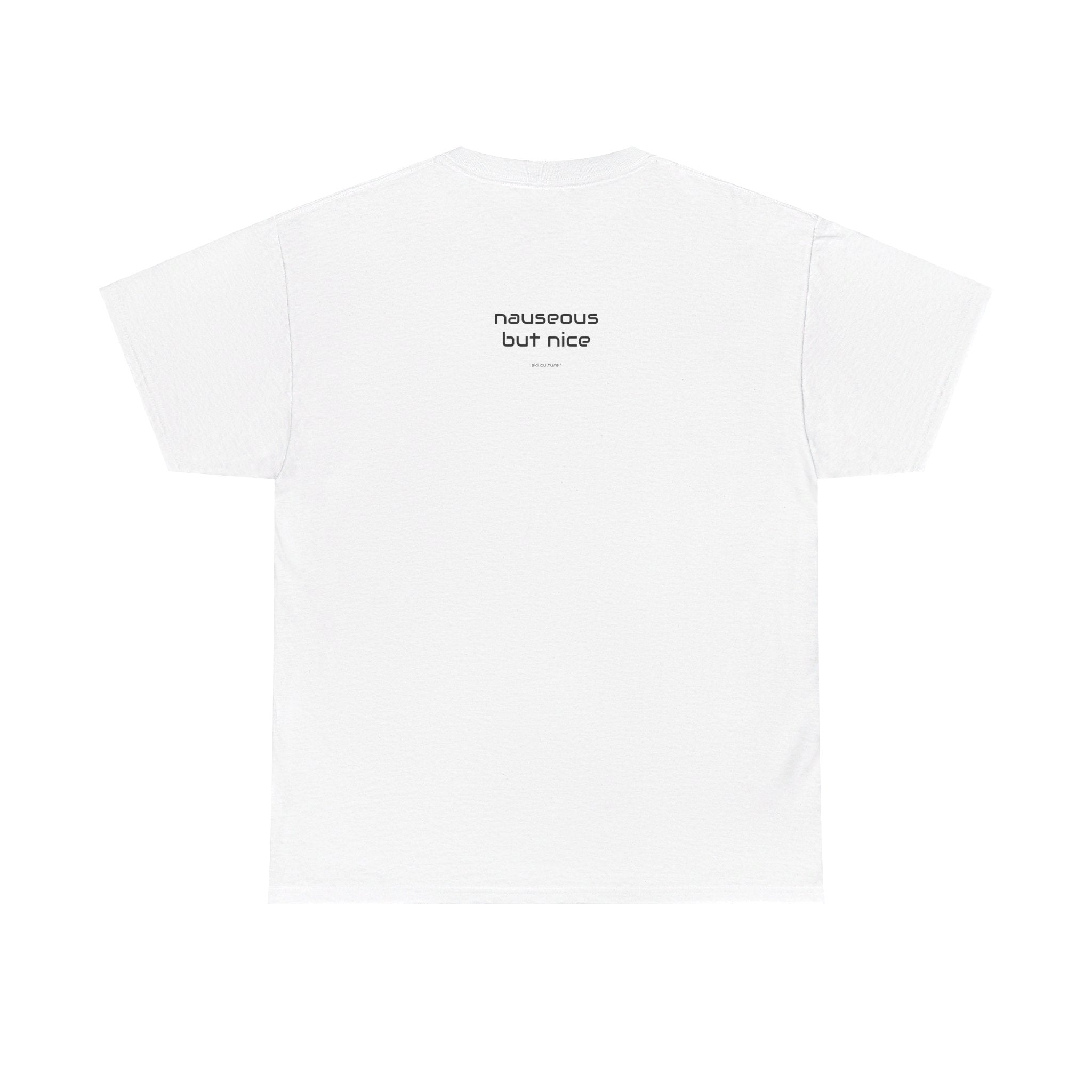 Nauseous but Nice Heavy Cotton Tee