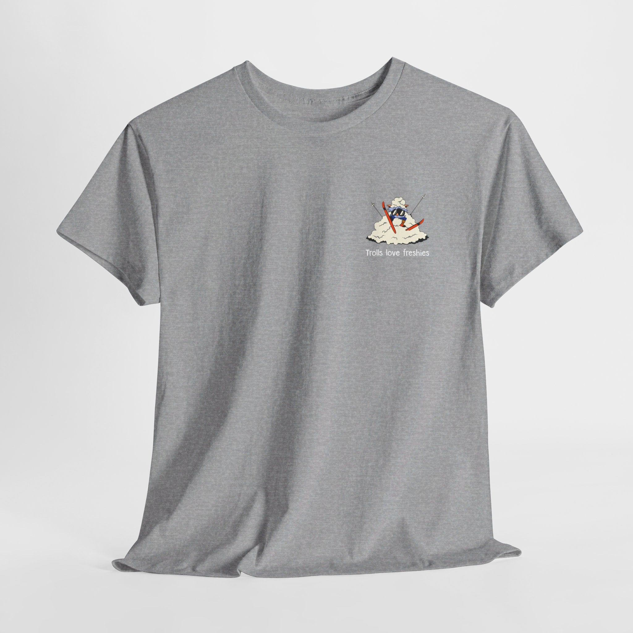Trolls Love Freshies Heavy Cotton Ski Tee