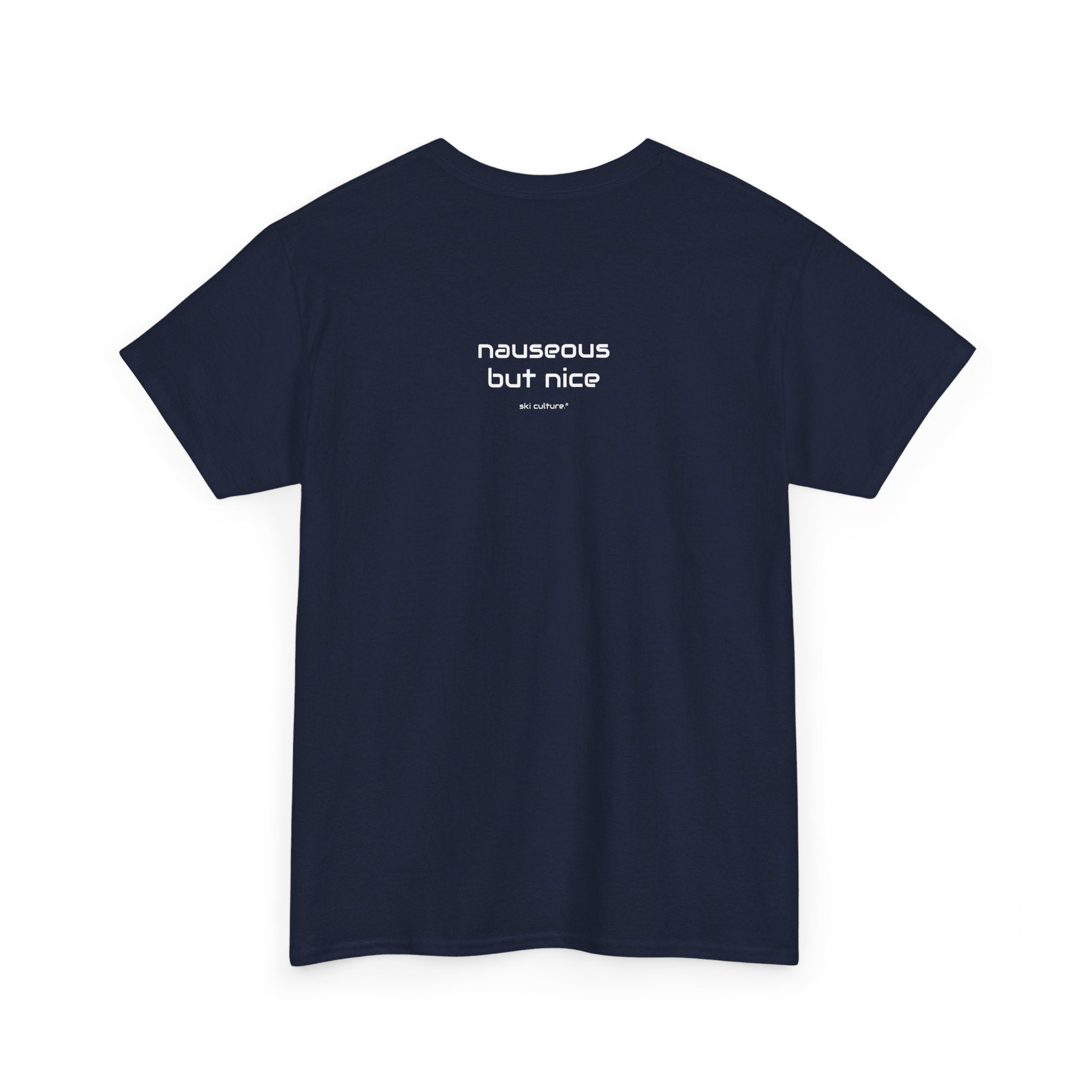 Nauseous but Nice Heavy Cotton Tee