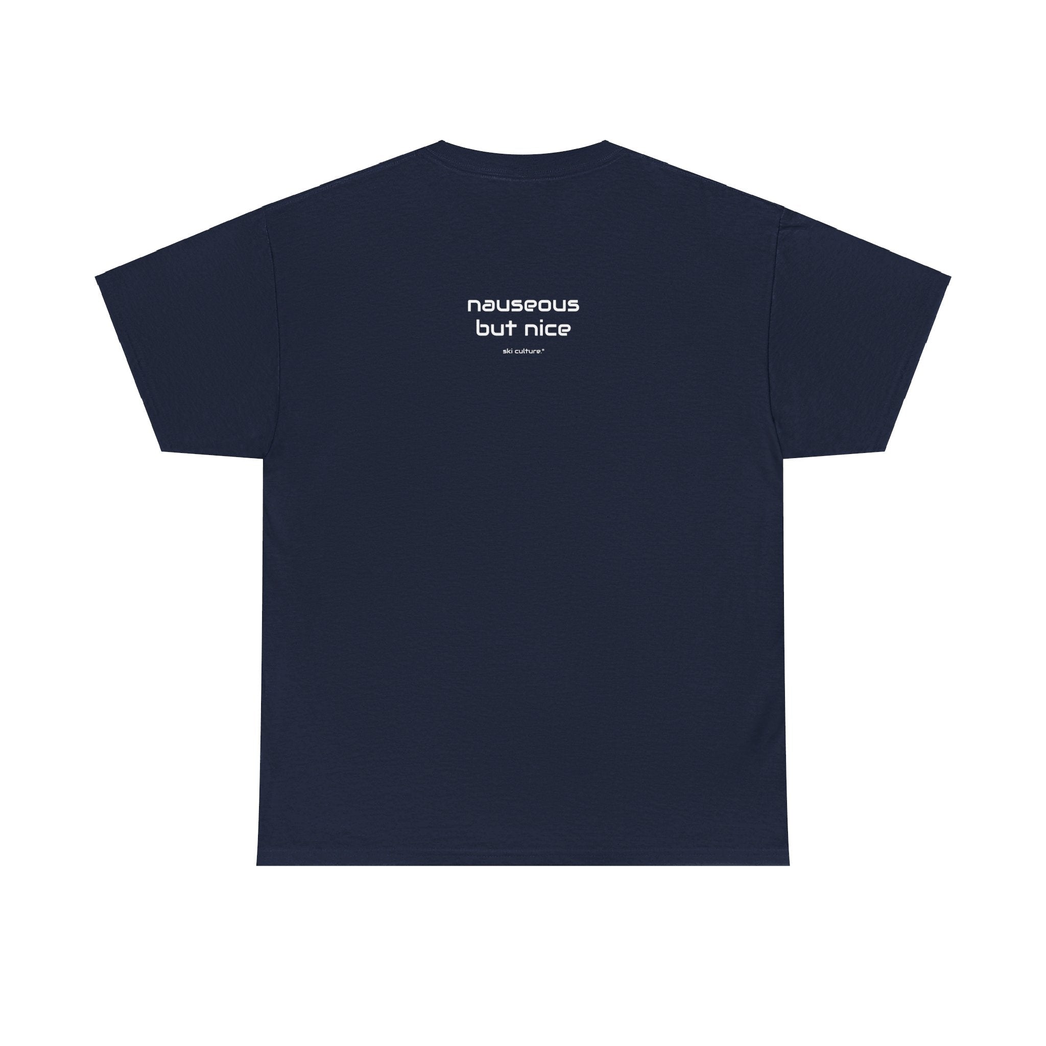 Nauseous but Nice Heavy Cotton Tee