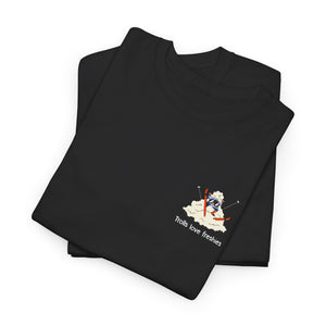 Trolls Love Freshies Heavy Cotton Ski Tee