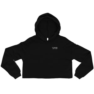 In Powder We Trust Crop Hoodie
