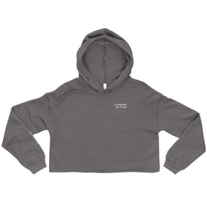 In Powder We Trust Crop Hoodie